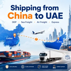 Shipping from China to UAE with DDP, sea freight, air freight and express delivery, showing China and UAE maps, Dubai skyline, cargo ship, airplane and truck logistics routes.
