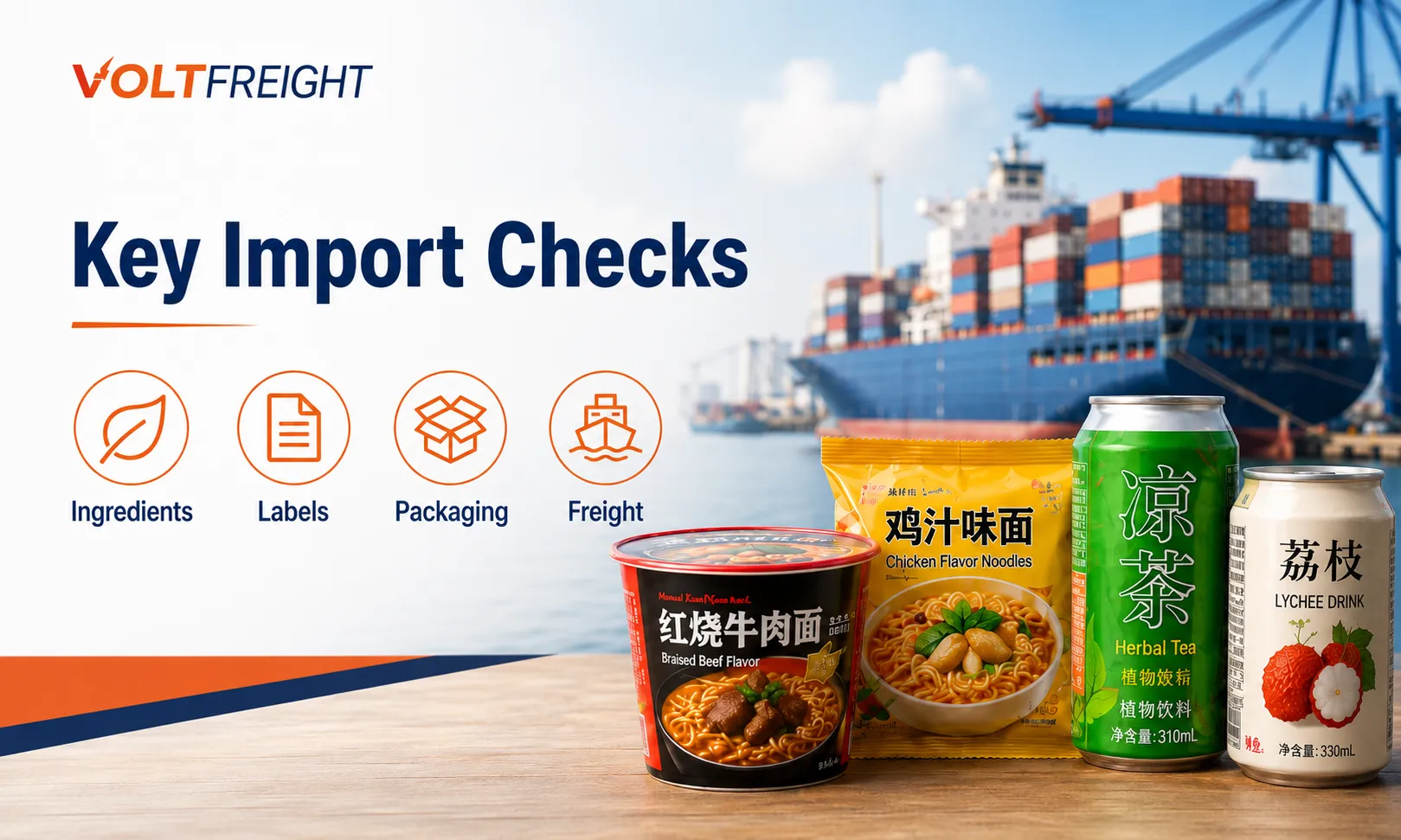 Key import checks for instant noodles and herbal tea including ingredients, labels, packaging and freight