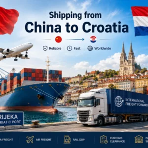 Shipping from China to Croatia with sea freight via Rijeka, air freight to Zagreb, Rail DDP, truck delivery, door-to-door service and customs clearance