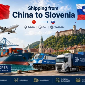 Shipping from China to Slovenia with sea freight via Koper, air freight to Ljubljana, rail freight, truck delivery, DDP shipping and customs clearance